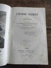 Louis Figuier L'homme primitif