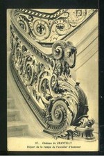 Postcard - Chateau de Chantilly - Rampe de l'escalier