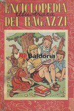 Enciclopedia illustrata dei ragazzi - Volume 3° Curcio Editore Vaccaro Gennaro  