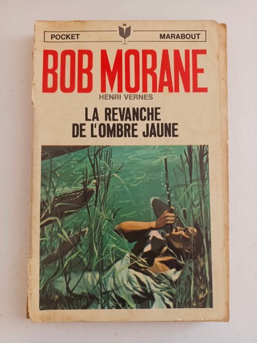 Bob morane revanche de - bob, la
