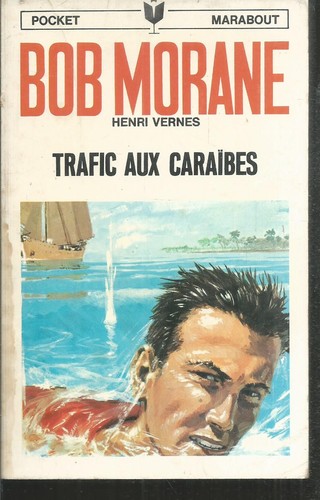 Bob morane trafic aux - bob,