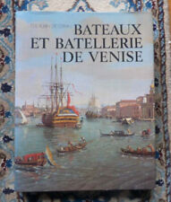BATEAUX ET BATELLERIE DE VENISE - RUBIN DE CERVIN - EDITA LAUSANNE  1978