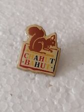 Pin's Pins Pin SQUIRREL "CHAHUT BAHUT" 