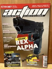 ACTION n 387 Revue armes à feu. Rex Alpha. LDT AR10. Derya MK-12. SWAT