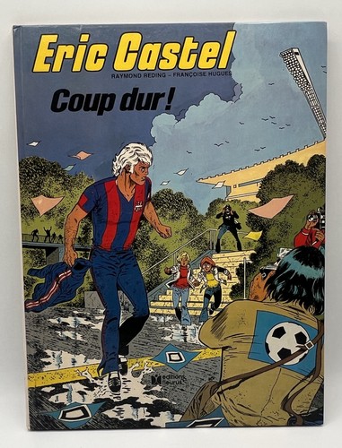 Eric castel coup dur eo - coup, dur!
