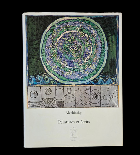 Alechinsky peintures ecrits - alechinsky,