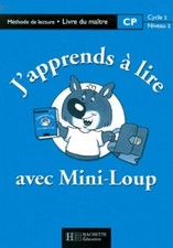 J'apprends à lire avec Mini-Loup CP. ... - A. Yaiche - V1996655