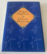 Tongue Diagnosis in Chinese Medicine RARE Hardcover Giovanni Maciocia Book