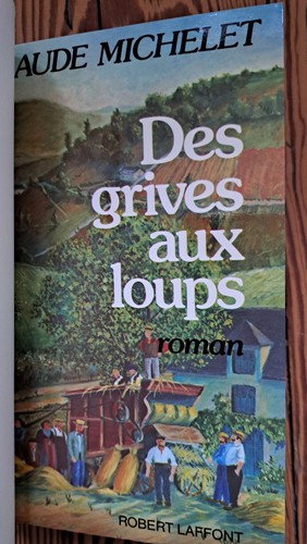 Claude michelet des grives - des,