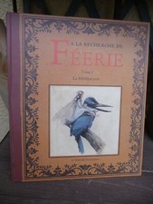 A LA RECHERCHE DE FEERIE _Tome 1_ LA REVELATION _ Monge Jean-Baptiste_ TBE