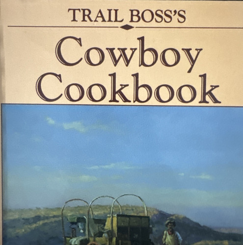 Cowboy cookbook the trail - cowboy, by