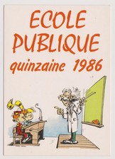 Carte postale quinzaine école publique - 1986 petit spirou tome et janry TTBE