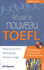 Réussir le nouveau toefl