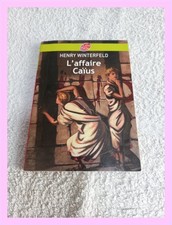 L'affaire Caïus - Henry Winterfeld - 9782013224031