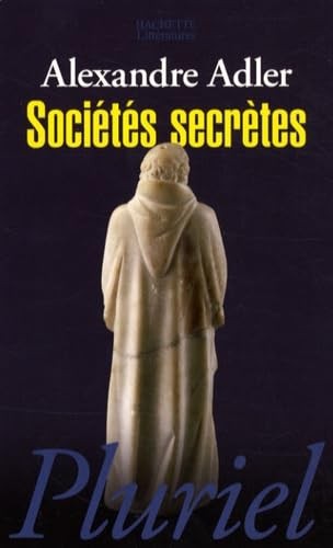 Sociétés secrètes de - secrètes:,