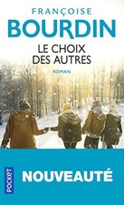 Le choix des autres (French Edition) By Francoise Bourdin