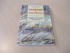 GEOBIOLOGIE ET ONDES