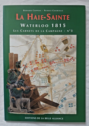 Haie sainte waterloo 1815 - sainte,