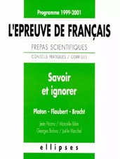 L'épreuve de français des prépas scientifiques - savoir et ignorer, program