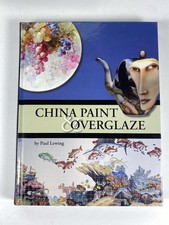 China Paint and Overglaze -