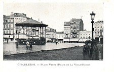 Old postcard Charleroi - Place Verte (Place de la Ville-Basse)