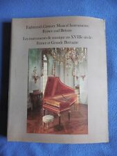 LES INSTRUMENTS DE MUSIQUE AU 18eme SIECLE : FRANCE ET GRANDE BRETAGNE 1973