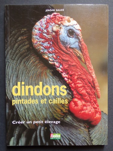 Dindons pintades et cailles - et,
