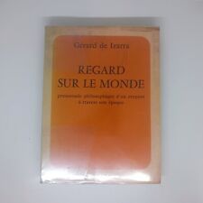 Regard sur le monde, promenade philosophique, Gérard Izarra, Le Méridien