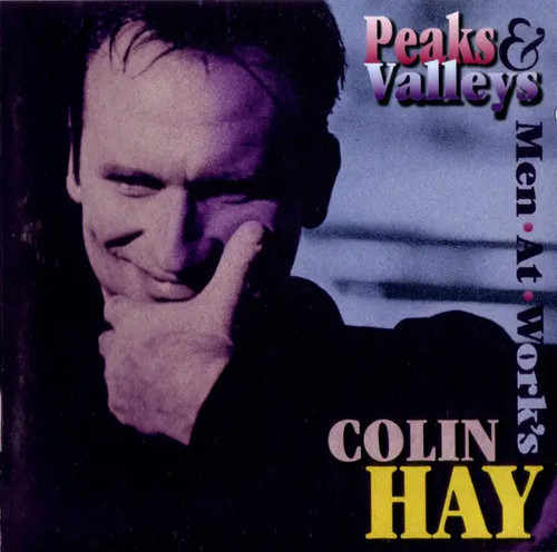 Colin hay peaks valleys - colin,