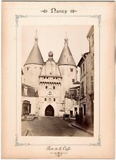 Nancy.Porte de La Craffe 1880.Photo Albuminée.ND.Neurdein 11x17cm.Montée/Carton.