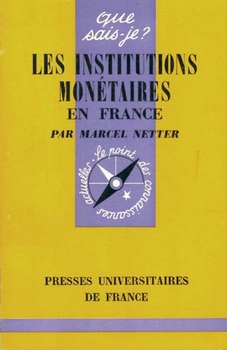 Les institutions monétaires