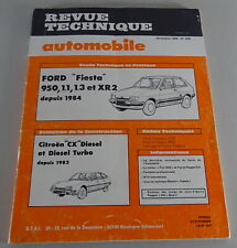 Repair instructions Revue Technique Ford Fiesta / Citroen CX booth 11/1984