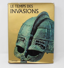LE TEMPS DES INVASIONS - LAROUSSE - 1968