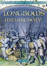 The Pitkin Guide to Longbows