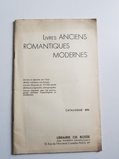 Catalogue de Vente - Livres Anciens Romantiques Modernes Librairie CH BOSSE 890