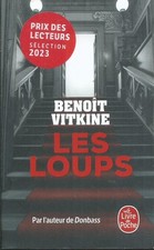 Les Loups .   Benoît VITKINE