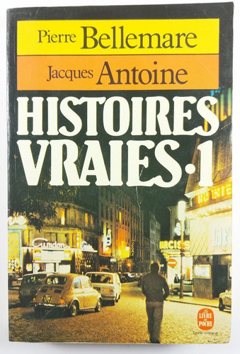 Histoires vraies pierre - vraies, 1