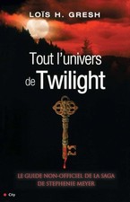 Tout l'univers de Twilight -