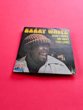 Vinyle 45 Tours - Barry White : Don't Make Me Wait Too Long, Can't You See It's