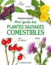 Mini-guide des plantes sauvages comestibles by Couplan, François Book The Fast