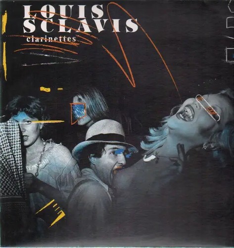 Louis sclavis clarinettes - sclavis,