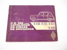 Renault 4 R 1120 1121 1122 2102 Catalogue de Pieces de Rechange P.R.686/3