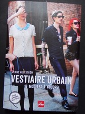 § vestiaire urbain - 16 modèles à coudre - J. Hellström - patrons de couture