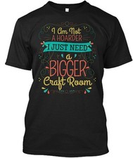 Crafting- Scrapbooking I Am Not A Hoarder T-Shirt Made in USA Size S to 5XL