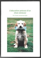 EDUCATION PRECOCE D UN CHIOT