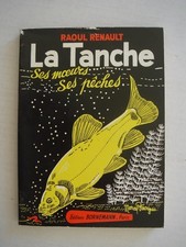 RAOUL RENAULT - LA TANCHE - SES MOEURS,SES PECHES - 1973 - BORNEMANN - POISSONS