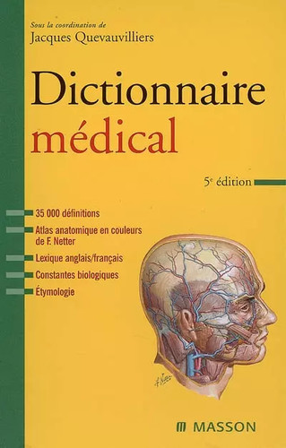 Dictionnaire médical jacques - dictionnaire,