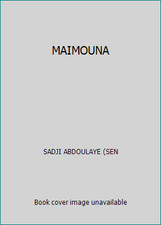 MAIMOUNA by SADJI ABDOULAYE (SEN