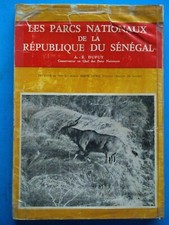 Les parcs nationaux de la république du Sénégal,  A-R. Dupuy