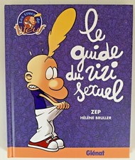 .LE GUIDE DU ZIZI SEXUEL en